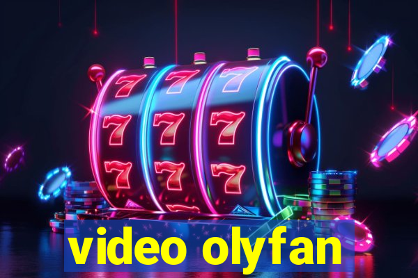 video olyfan